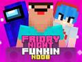 Jwèt Vendredi Night Funkin Noob sou entènèt