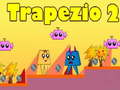 Jwèt Trapez 2 sou entènèt