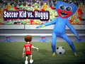Jwèt Soccer Kid kont Huggy sou entènèt