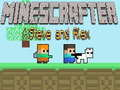 Jwèt Minescrafter Steve ak Alex sou entènèt