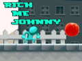 Jwèt Fe fè m rich, Johnny sou entènèt