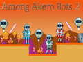 Jwèt Pami Bots Akero 2 sou entènèt