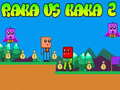 Jwèt Raka kont Kaka 2 sou entènèt
