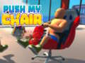Jwèt Pouse Chaise Mwen sou entènèt