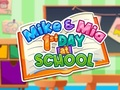 Jwèt Mike ak Mia: Premye Jou Lekòl sou entènèt