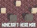 Jwèt Minicraft: Lagè Tèt sou entènèt