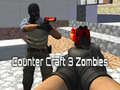 Jwèt Counter Craft 3 Zombies sou entènèt