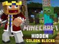 Jwèt Minecraft Blòk Lòtbò Kache sou entènèt