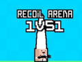 Jwèt Recoil Arena 1VS1 sou entènèt