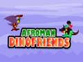 Jwèt Afroman Zanmi Dinosò sou entènèt