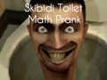 Jwèt Blag Matematik Skibidi Tualèt sou entènèt