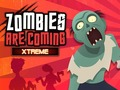 Jwèt Zombi Yo Ap vini Xtreme sou entènèt