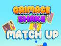 Jwèt Matche Grimace Shake sou entènèt