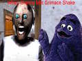 Jwèt Lè Grann Janm Rencontré Grimace Shake sou entènèt