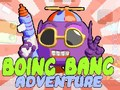 Jwèt Aventi Boing Bang sou entènèt