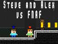 Jwèt Steve ak Alex kont Fnaf sou entènèt