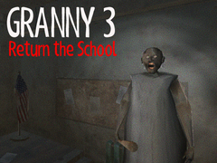 Jwèt Granny 3: Retoune Lekòl la sou entènèt