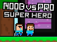 Jwèt Noob kont Pro Super Hero sou entènèt